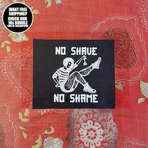 Feminist Punk Patch × No Shave No Shame × Sew On Body Positive Women Empowerment Fabric Patch