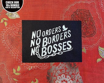 Anarchist Patch: No Orders No Borders No Bosses, Sew-On Fabric