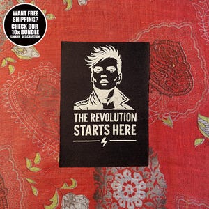 Activist Patch × The Revolution Starts Here × Sew On Political Resistance Punk Protest Statement Fabric Patch