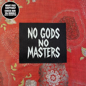 No Gods No Masters Anarchist Patch: Hand-Printed Cotton Satin