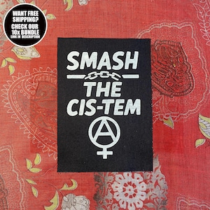 Queer Punk Patch × Smash The Cistem × Sew On Trans Punk Patch for Battle Vest or Jacket