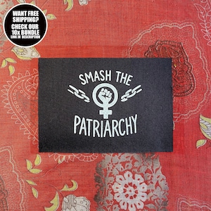 Smash The Patriarchy Feminist Sew On Patch