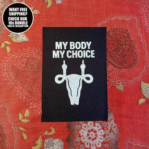 Feministisches Aufnäher: Mein Körper Meine Wahl - Handgedruckte Demonstration