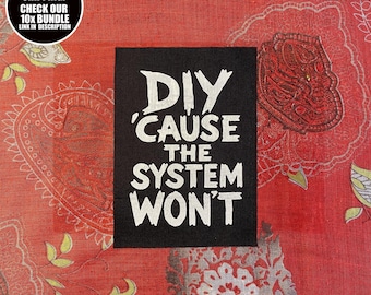 Anarchist Punk Patch: DIY 'Cause The System Won't