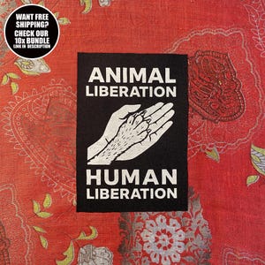 Vegan Activist Patch: Animal & Human Liberation, Sew-On Cotton Satin