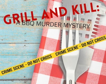 May include: A red and white checkered tablecloth with a pair of grilling utensils, a spatula and a fork, on top. The utensils have wooden handles and are crossed over each other. Yellow caution tape with the text "CRIME SCENE - DO NOT CROSS" is wrapped around the tablecloth. The text "GRILL AND KILL: A BBQ MURDER MYSTERY" is written in red letters on a blue wooden background.