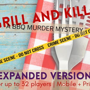 Op de afbeelding: Afbeelding voor een BBQ-moordmysteriespel. De tekst "GRILL AND KILL" is rood, met daaronder "A BBQ MURDER MYSTERY". Een gele "CRIME SCENE - DO NOT CROSS" tape loopt over de afbeelding. De woorden "EXPANDED VERSION" staan onderaan.