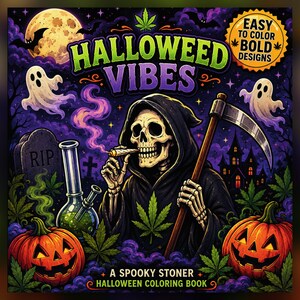 Halloweed Vibes Coloring Book: Stoner Halloween Art for Adults (Digital Download) image 2