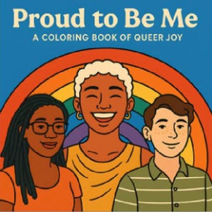 Queer Joy Coloring Book: LGBTQ+ Pride & Self-Love