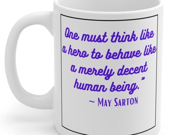 May Sarton - Women Authors quote mug