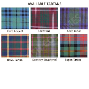May include: A collection of six tartan fabric swatches, each with a unique plaid pattern. The tartans include "Keith Ancient," "Crawford," "Keith Tartan," "USMC Tartan," "Kennedy Weathered," and "Lugan Tartan." The text "AVAILABLE TARTANS" is at the top.