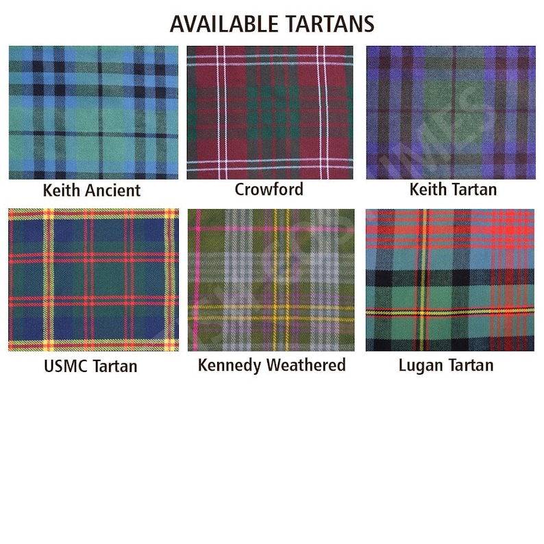 May include: A collection of six tartan fabric swatches, each with a unique plaid pattern. The tartans include "Keith Ancient," "Crawford," "Keith Tartan," "USMC Tartan," "Kennedy Weathered," and "Lugan Tartan." The text "AVAILABLE TARTANS" is at the top.
