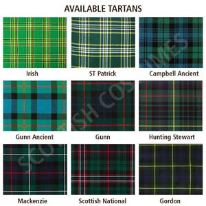 May include: Image showcasing nine different tartan patterns, each with a unique color scheme and name. The tartans include Irish, St Patrick, Campbell Ancient, Gunn Ancient, Gunn, Hunting Stewart, Mackenzie, Scottish National, and Gordon. The text "AVAILABLE TARTANS" is at the top.