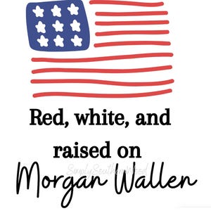 4th of July Morgan Wallen SVG