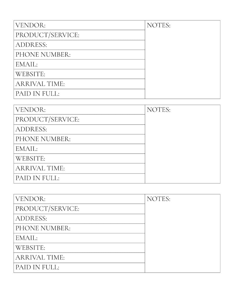May include: A white form with three sections, each containing fields for vendor information, product details, and notes. The fields include "Vendor," "Product/Service," "Address," "Phone Number," "Email," "Website," "Arrival Time," and "Paid in Full."