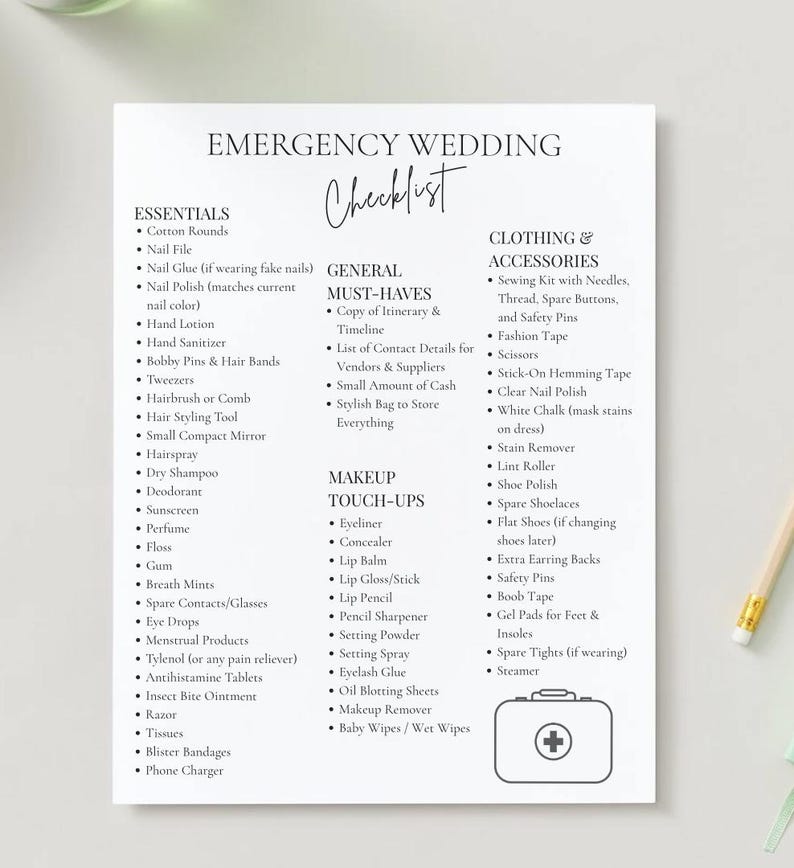 May include: A white rectangular paper sheet titled EMERGENCY WEDDING Checklist in black text. It lists items under categories: Essentials, General Must-Haves, Makeup Touch-Ups, and Clothing & Accessories, with a medical cross icon at the bottom.