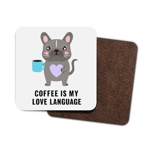 4 Pack Hardboard Coaster Cute Coffee is my Love Language Cartoon Blue French Bulldog