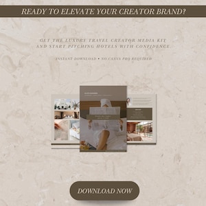 May include: A promotional image with text that reads, "READY TO ELEVATE YOUR CREATOR BRAND?" and "GET THE LUXURY TRAVEL CREATOR MEDIA KIT AND START PITCHING HOTELS WITH CONFIDENCE." The image includes a button that says "DOWNLOAD NOW."