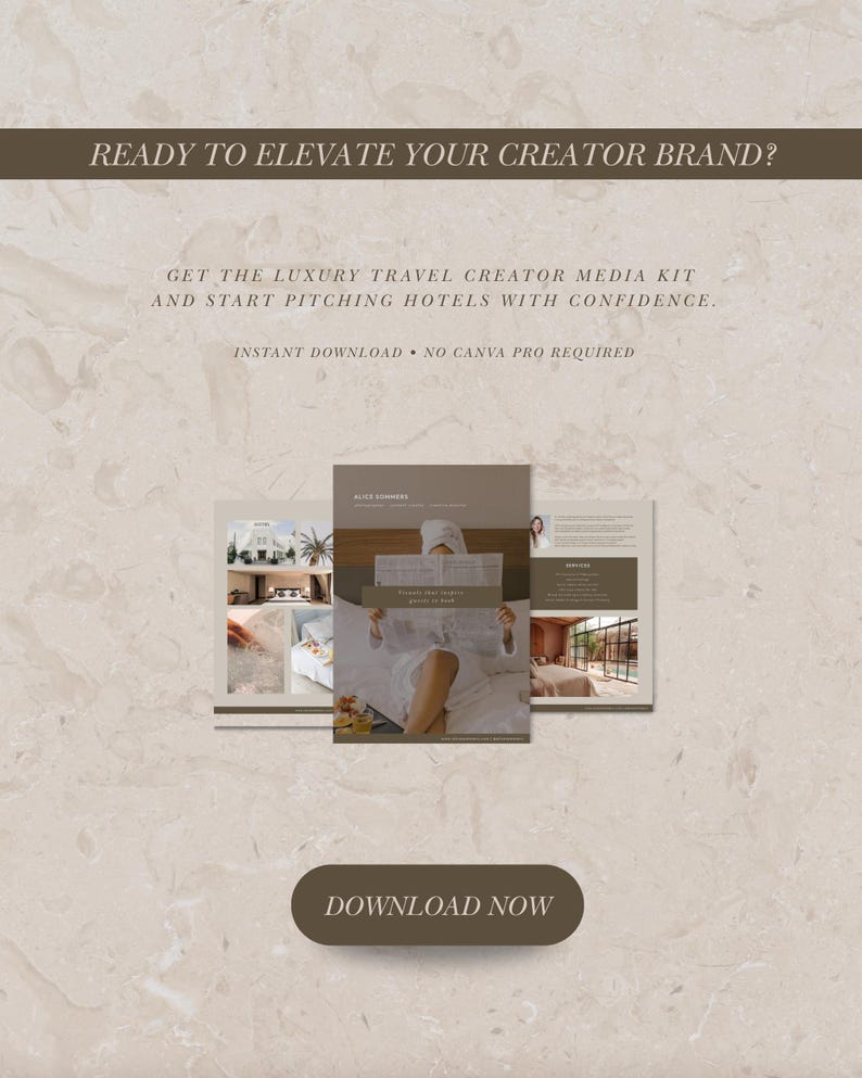 May include: A promotional image with text that reads, "READY TO ELEVATE YOUR CREATOR BRAND?" and "GET THE LUXURY TRAVEL CREATOR MEDIA KIT AND START PITCHING HOTELS WITH CONFIDENCE." The image includes a button that says "DOWNLOAD NOW."