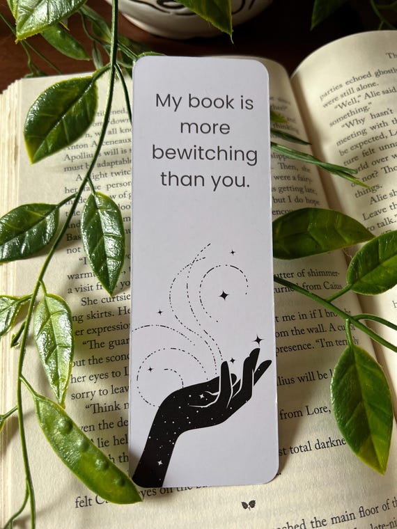 Halloween Bookmark – "My Book Is More Bewitching Than You" – Spooky Halloween Gift, Sarcastic Book Lover Accessory, Fanacy Bookmark