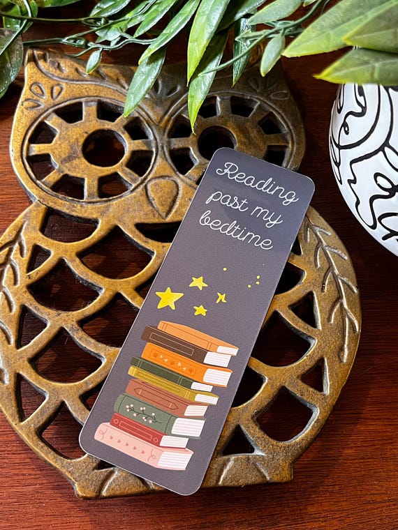 Reading Past My Bedtime Bookmark – Cute Bookmark, Funny Bookmark for Book Lovers, Late Night Reading Gift, Bookworm Accessory