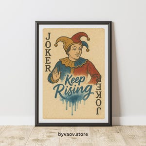 Keep Rising Joker Card Poster – Vintage Motivational Wall Art – Bold Playing Card Illustration – Printable Joker Wall Decor