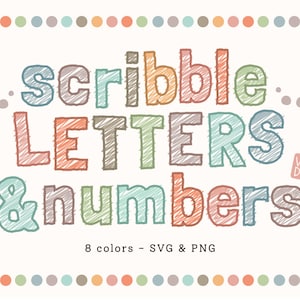 Scribbles Letters and Numbers in 8 Colors | PNG Alphabet and Numbers | Boho Neutral Colors