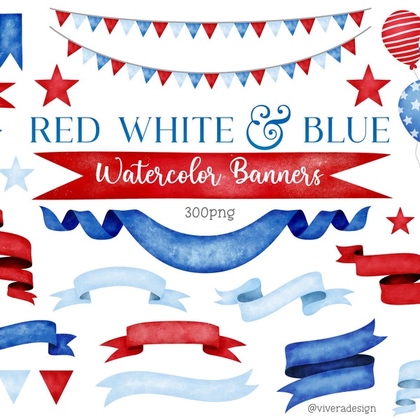 Red White Blue Watercolor Banners Ribbons Clip Art - Fourth of July - 4th of July - Independence Day Banners - Bunting