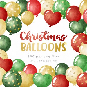 Christmas Watercolor Balloon Clip Art - Green, Red, and Gold Balloons - Festive Balloons