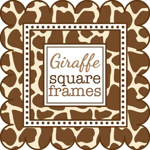 May include: A square frame with a brown and white giraffe print pattern. The frame has a white border with a dotted line. The text "Giraffe square frames" is written in the center of the frame.