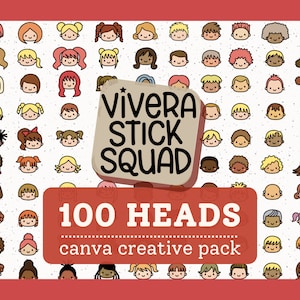 May include: A digital illustration of 100 cartoon heads, featuring a variety of hairstyles, skin tones, and facial expressions. The illustration is titled "Vivera Stick Squad 100 Heads Canva Creative Pack".