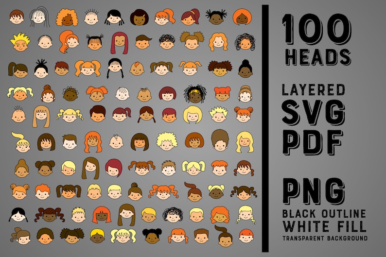 May include: A set of 100 cartoon head illustrations in various skin tones and hair styles. The heads are layered in SVG, PDF, and PNG formats. The text "100 HEADS LAYERED SVG PDF PNG BLACK OUTLINE WHITE FILL TRANSPARENT BACKGROUND" is displayed on the right side of the image.