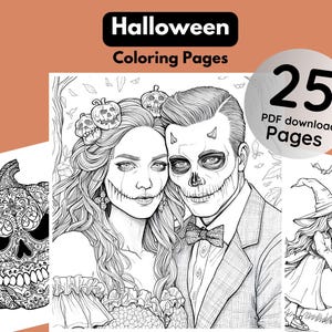 May include: Black and white Halloween coloring pages with the text "Halloween Coloring Pages" and "25 PDF download Pages". The image features illustrations of a pumpkin, a couple with skull makeup, and a witch.