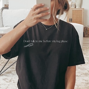 Bacteria Shirt, Funny Science Shirt, Science Humor, Nerd Shirt, Biology Shirt, Microbiologist Gift, Microbiology Shirt, Prokaryote Shirt