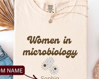 Camiseta personalizada para mujeres en microbiología, regalo STEM con nombre personalizado para microbiólogas, camiseta para estudiantes de ciencias, camiseta STEM para mujeres, colores cómodos.