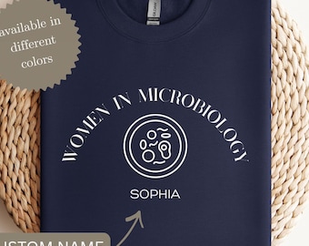 Sudadera personalizada para mujeres en microbiología, regalo STEM con nombre personalizado para microbiólogas, suéter para estudiantes de ciencias, jersey STEM para mujeres
