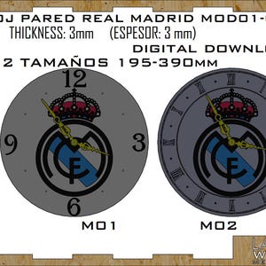 May include: Digital download of Real Madrid wall clock designs. The image shows two clock faces with the Real Madrid logo, a crown, and Roman numerals. The text includes "THICKNESS: 3mm" and "2 TAMAÑOS 195-390mm".