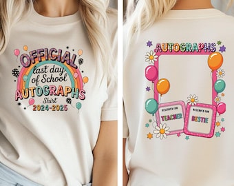 Last Day of School Autograph Shirt, 2024-2025 School Year Memory Tee, End of Year Signature Shirt, Student or Teacher Gift