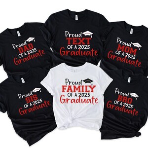 Proud Class of 2025 Graduate Shirt, Custom Graduation Family Shirt, Matching Class of 2025 Shirts, Senior Grad Family Gift Tee