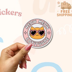 Sticker Meow Meow Cattitude - Sticker en vinyle Chat mignon avec des lunettes de soleil