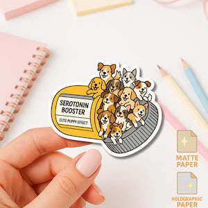 Funny Puppy Sticker: Serotonin Booster Dog Lover Gift