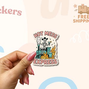 Sticker Hot Mess Express – grappig skelet in brand trein vinyl decal, sticker Chaos Life, holografische of matte optie, gratis verzending