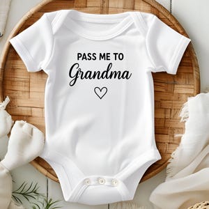 Custom Babysuit Personalized Pass me to grandma For Baby Girl Baby Boy