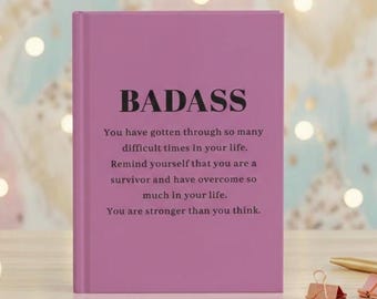 Badass Motivational Hardcover Journal, Pink Empowerment Notebook for Women, Self-Care Affirmation