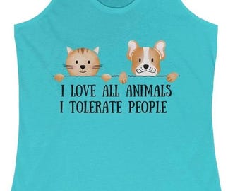 I Love Animals Tolerate People Tank Top, Funny Cat Dog Lover Shirt