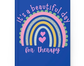 It Is a Beautiful Day for Therapy Hardcover Journal, Rainbow Hearts, Boho, therapy notes, Mental Health