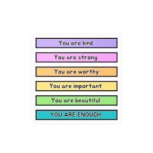 You are Enough Vinyl Decal, Positive Affirmation Laptop Decal, Motivational Quote Sticker, Self-Care Gift, Mental Health Decal