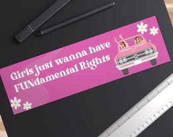 Las chicas solo quieren tener derechos fundamentales, calcomanía feminista para el parachoques, decoración para el auto, regalos, igualdad de derechos, democracia pro, auto rosa, margaritas