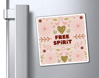 Boho Free Spirit-magneet, cadeau geestelijke gezondheid, bloemendecor voor thuis, kunstzinnige keukendecoratie, cadeau voor vrienden, positieve sfeerkunst