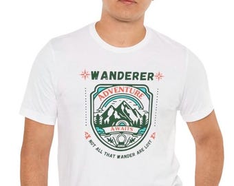 Not all that wander are lost, Wanderlust Tee Shirt, Adventure Tee, Travel Shirt, Mountain Top, Camping Hiker Gift, Outdoor Explorer